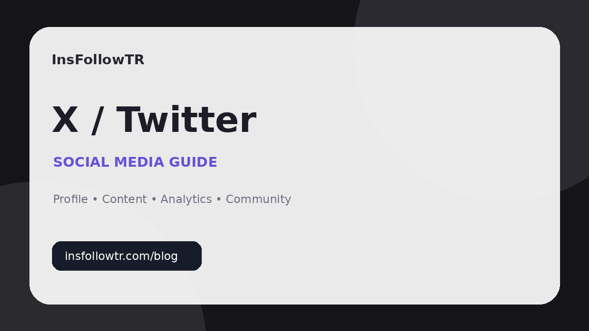 X / Twitter التحليلات وInsights: قائمة مراجعة من أجل قياس الأداء بدقة أكبر
